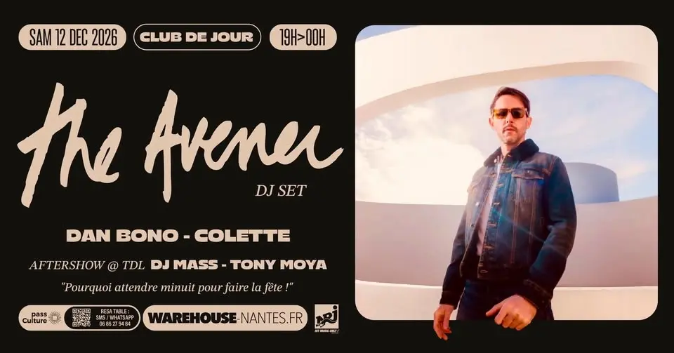 Club de Jour invite THE AVENER (Dj set) @Warehouse Nantes