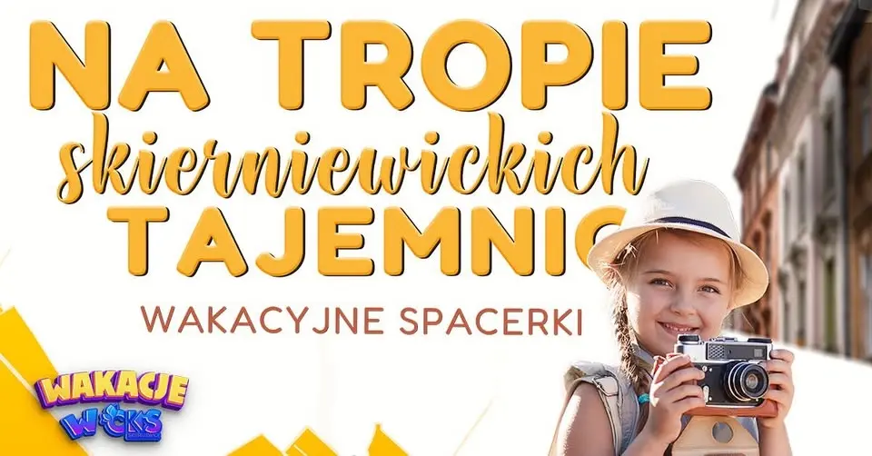 Na tropie skierniewickich tajemnic: wakacyjne spacerki