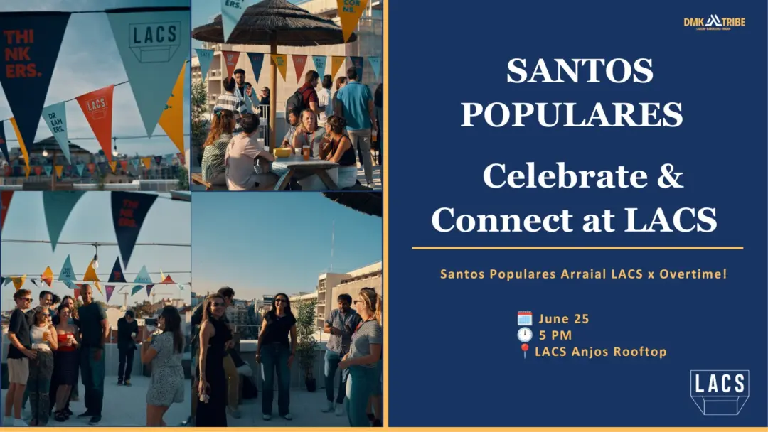 LISBON: Santos Populares · Celebrate & Connect at LACS