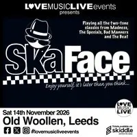 SKA FACE - LEEDS - Ska & 2 Tone Tribute - Old Woollen - 14th Nov