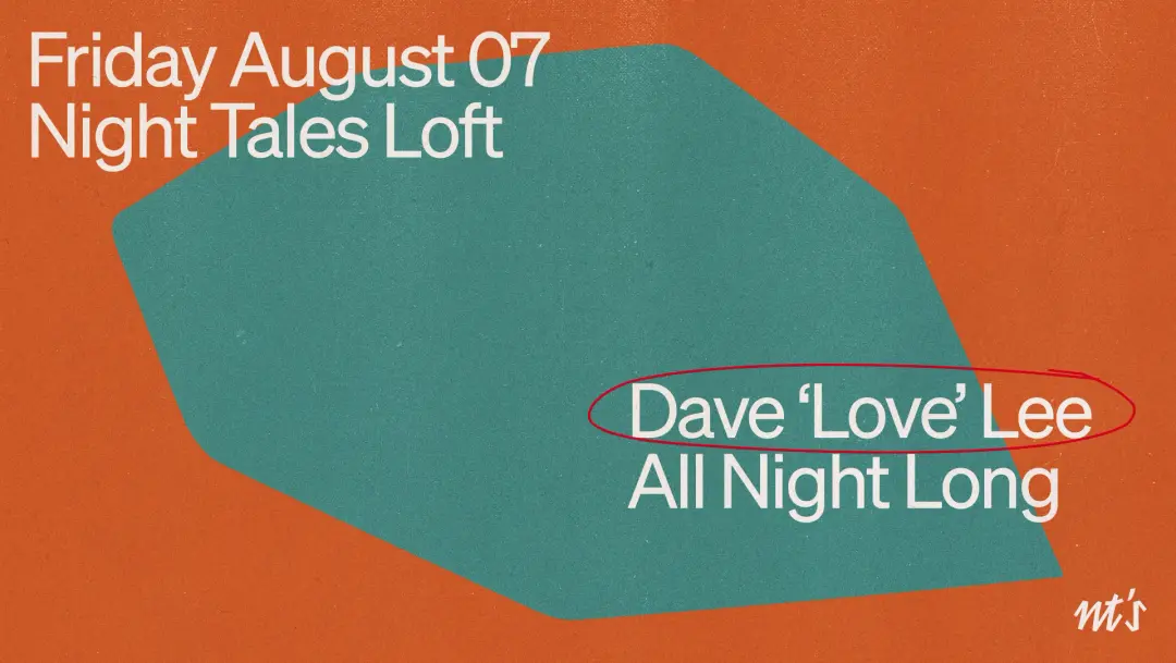 NT's Loft: Dave 'Love' Lee (All Night Long)