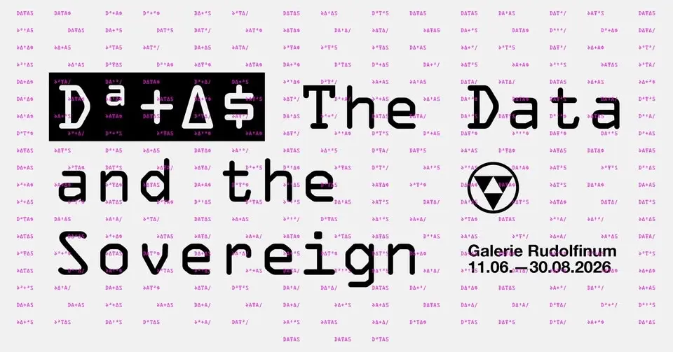 📱 Vernisáž výstavy DATAS: The Data and the Sovereign | Exhibition Opening
