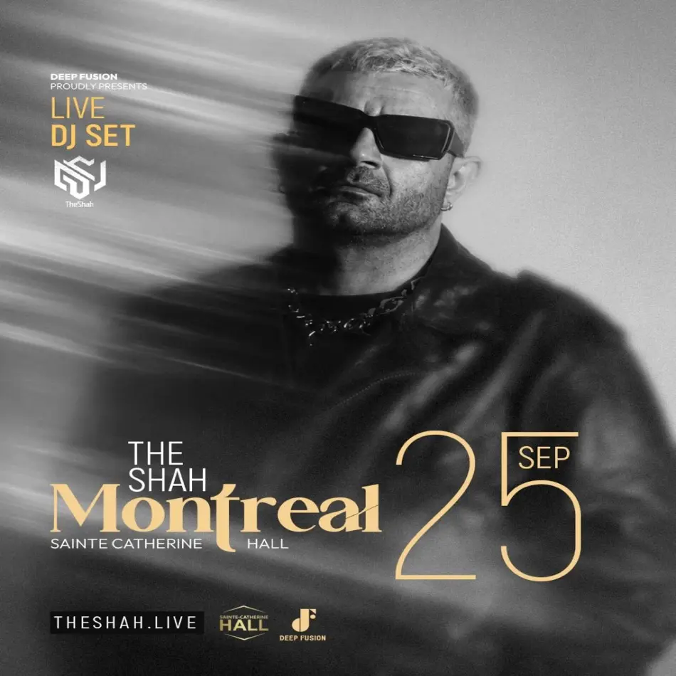 " THE SHAH " Live in Montreal -DJ Set