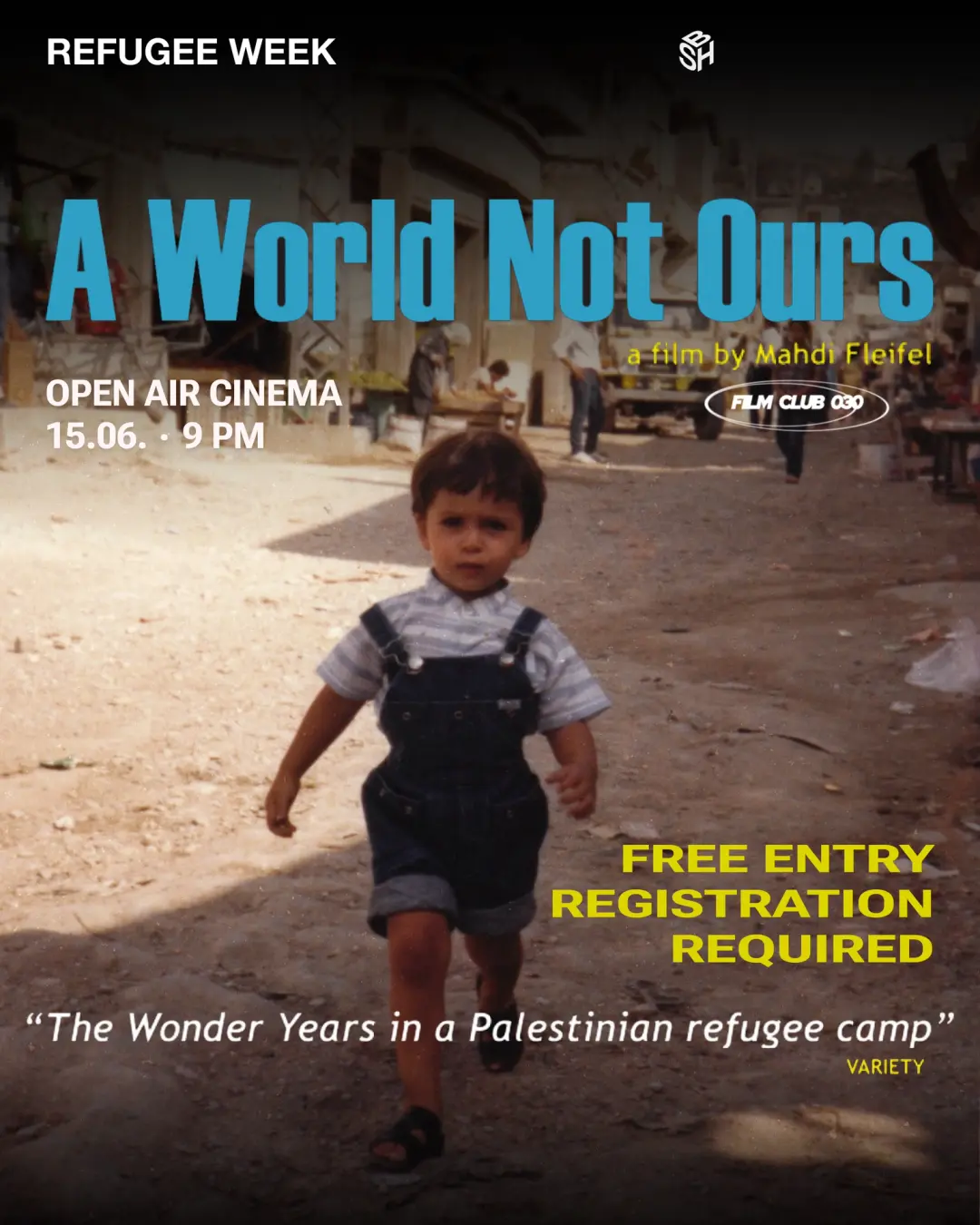 A World Not Ours - Free Open Air Screening