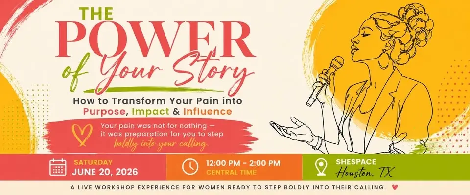 The Power of Your Story: How to Transform Your Pain Into Purpose