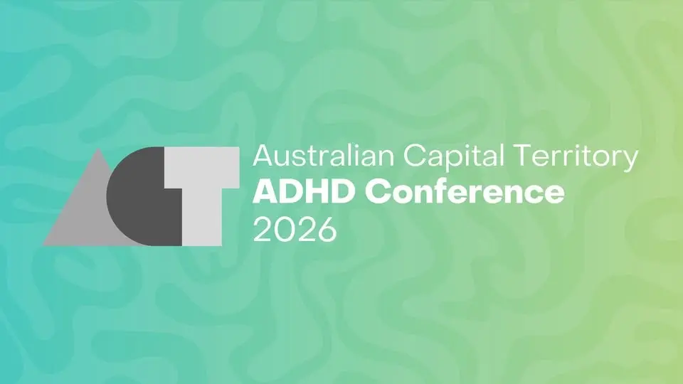 Australian Capital Territory ADHD Conference 2026 