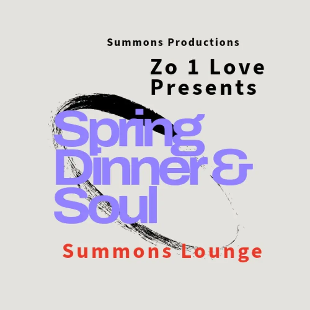 Spring Dinner & Soul Summons Lounge