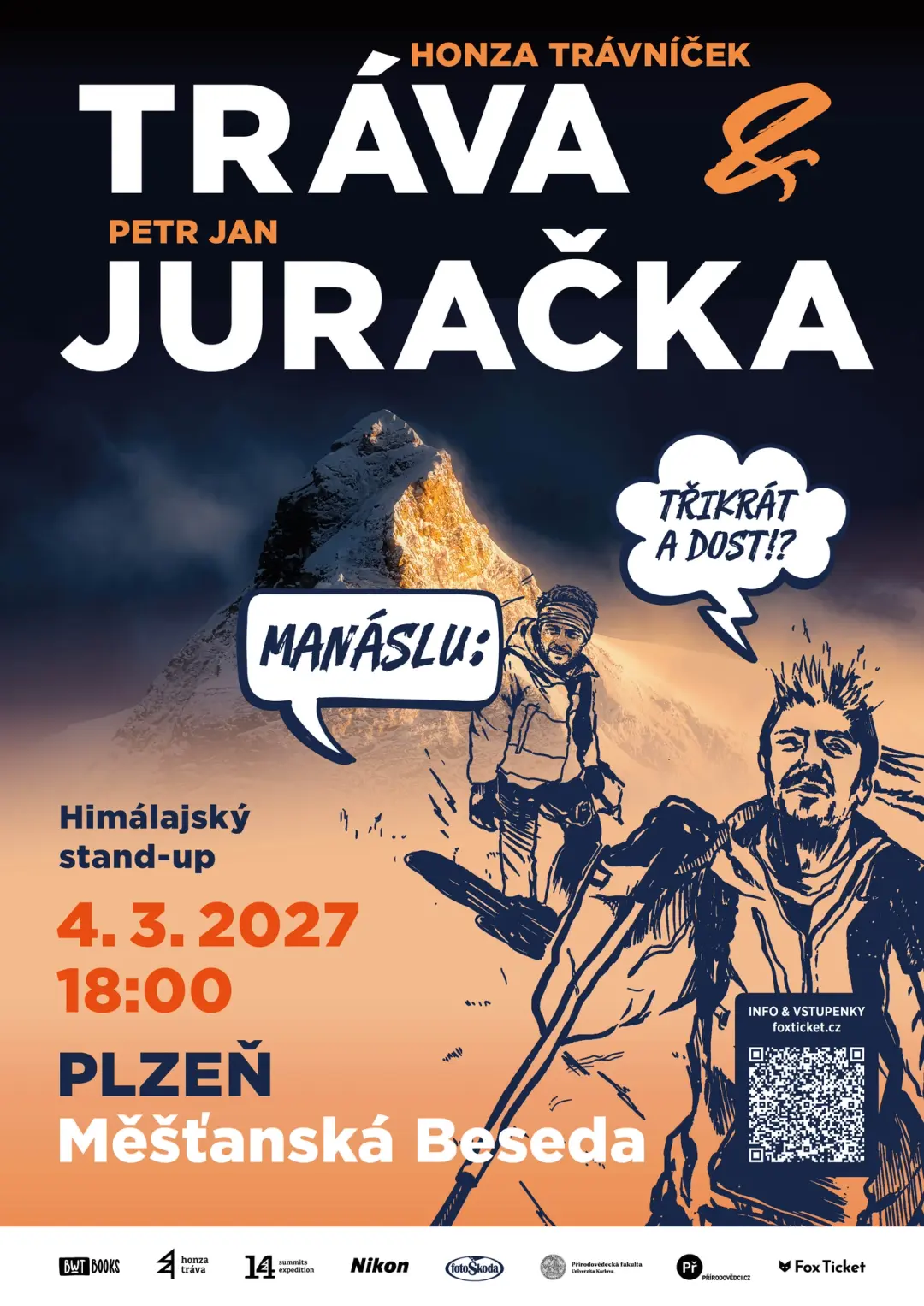 Petr Jan Juračka, Honza Tráva Trávníček: MANÁSLU: Třikrát a dost? | Plzeň