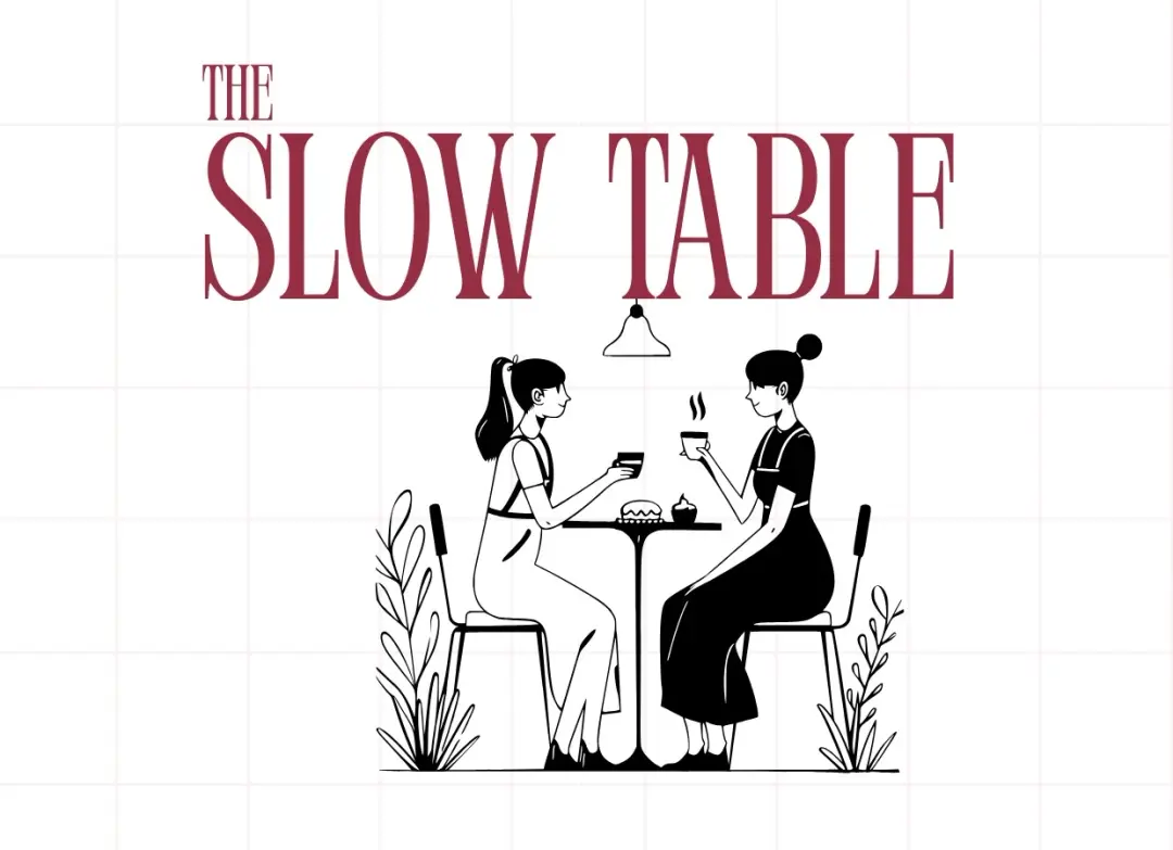 The Slow Table: Letter to Later