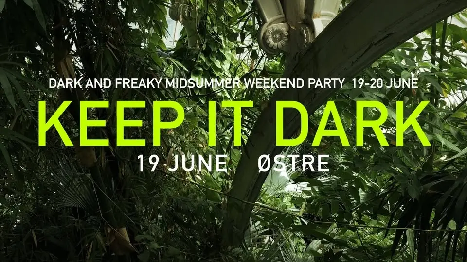 Dark and freaky weekender: KEEP IT DARK
