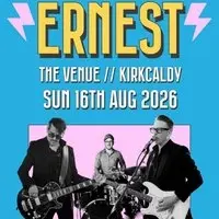 Ernest Live at The Venue Kirkcaldy