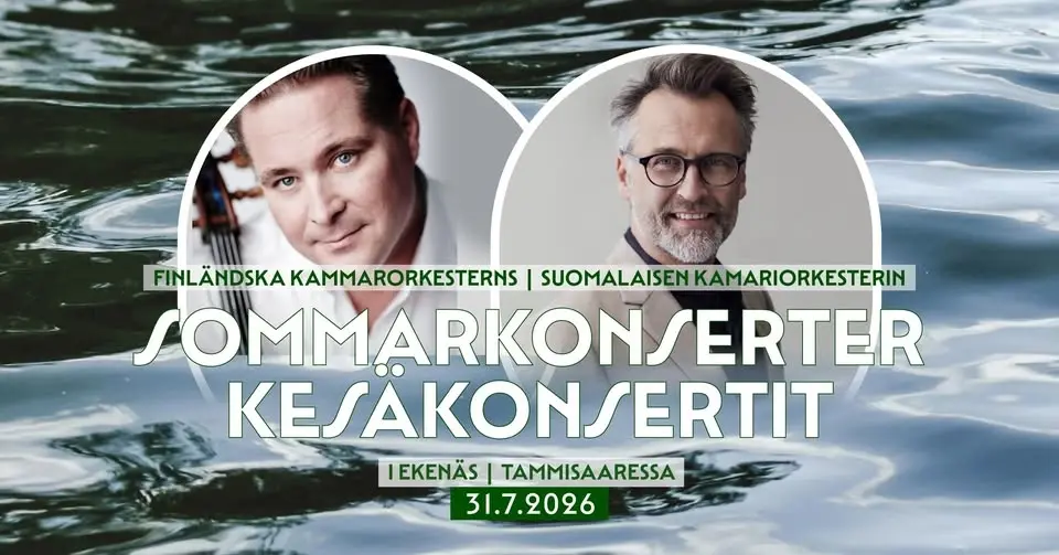 Suomalaisen kamariorkesterin Kesäkonsertit - Sommarkonserter