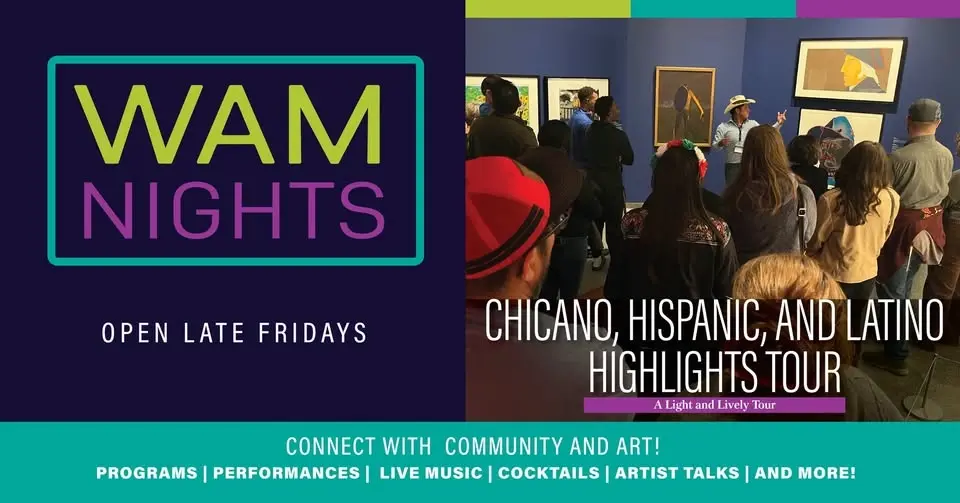WAM Nights: Chicano, Hispanic, and Latino Highlights Tour