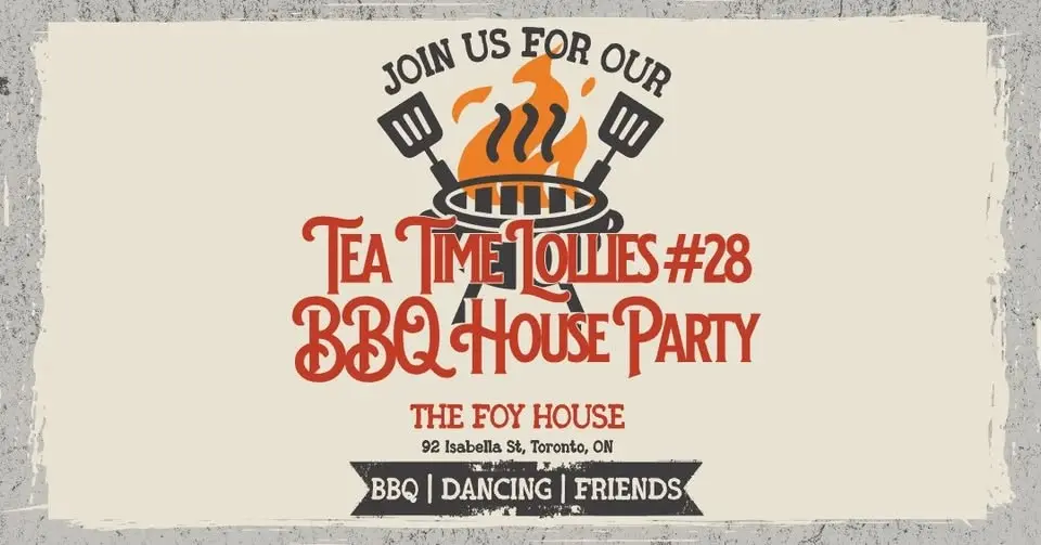 Tea Time Lollies #28 - BBQ House Party