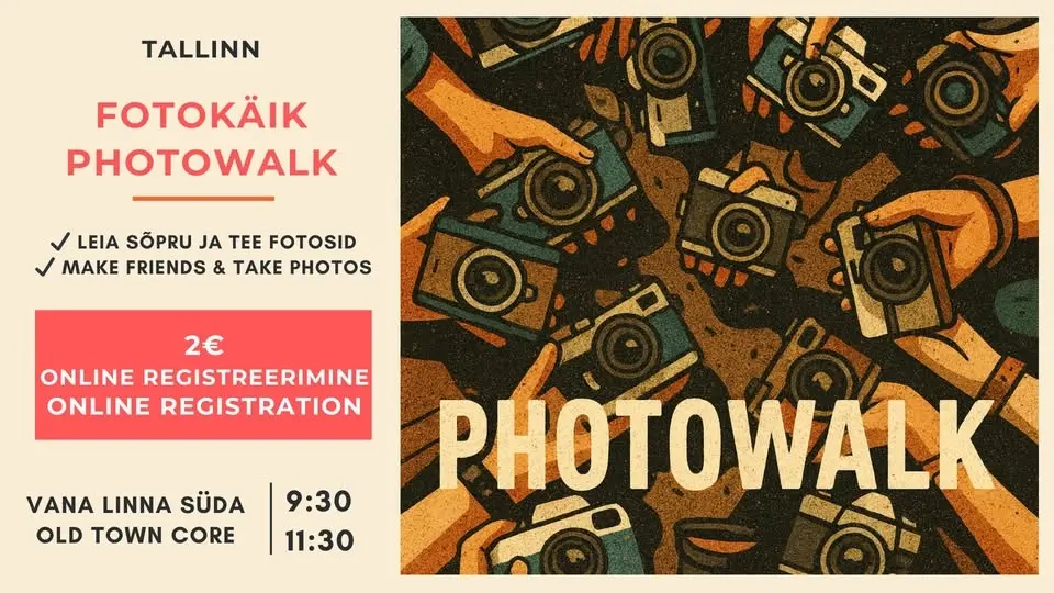 📸 Sõprade kohtumine ja jalutuskäik pildistamiseks / Make friends & Photowalk Meetup