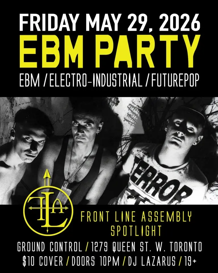 EBM PARTY - w/ Front Line Assembly Spotlight - ebm - electro-industrial - futurepop