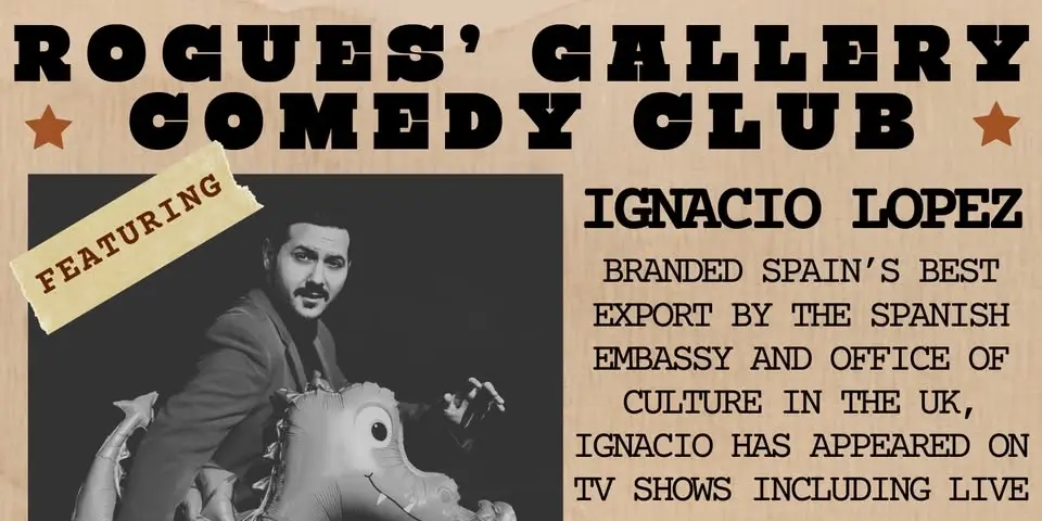 Rogues' Gallery Comedy CLub: Ignacio Lopez + Tommy Smith