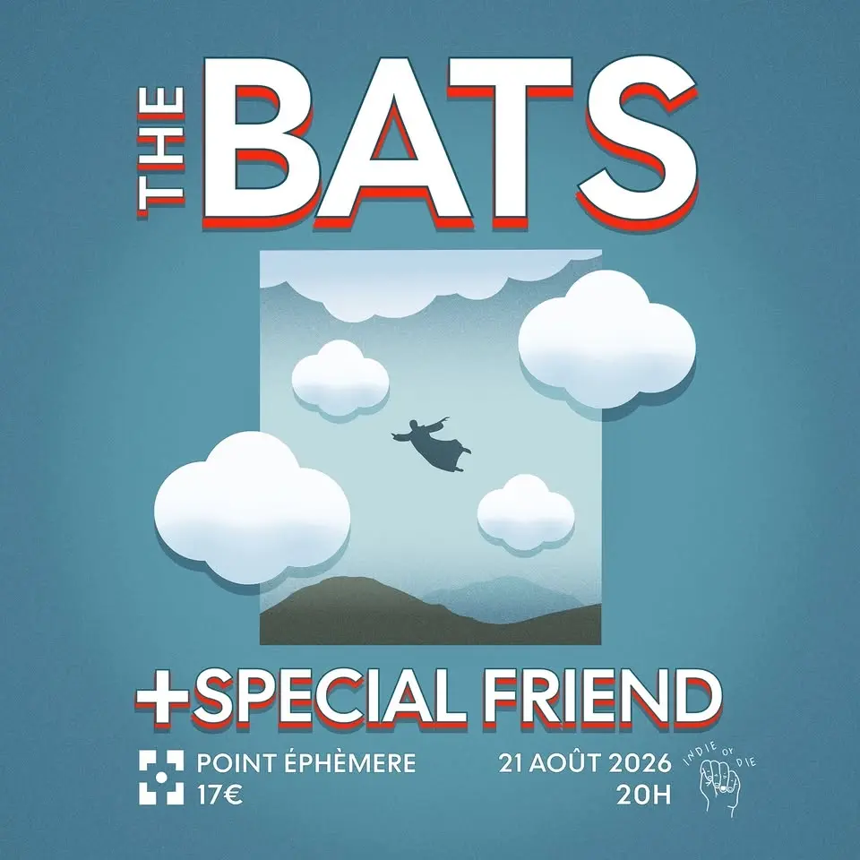 Indie Or Die 26.8 : The Bats (date unique en France) + Special Friend au Point Ephémère