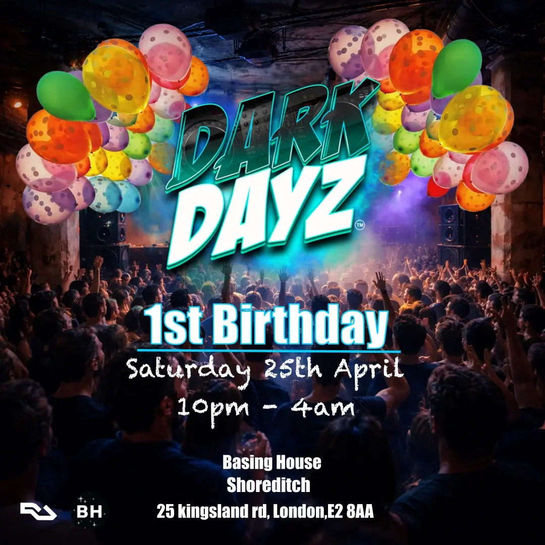 Dark Dayz 1st Birthday