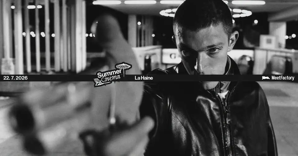 La Haine • Letní kino MeetFactory