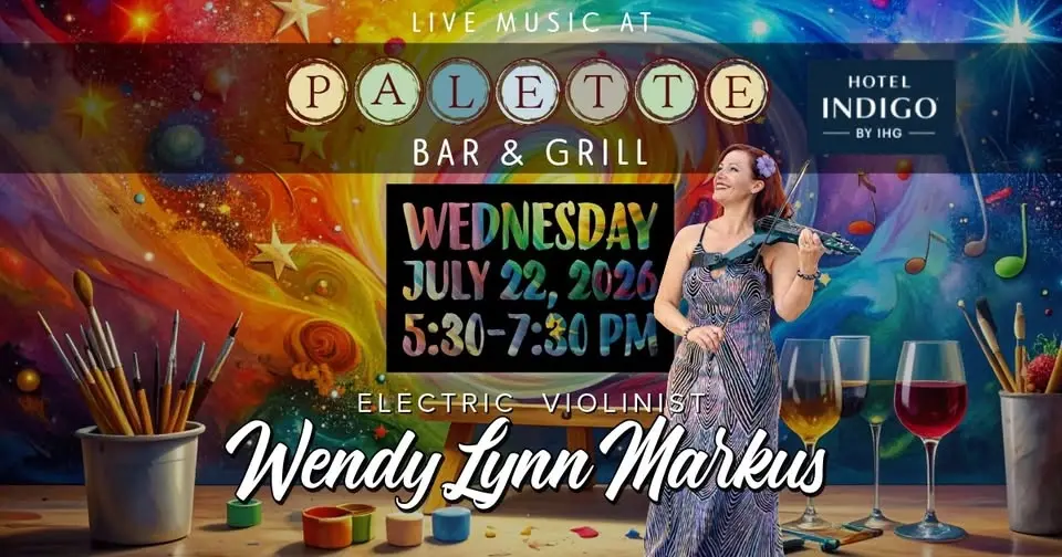 Palette Wednesday Happy Hour with Electric Violinist Wendy Lynn Markus