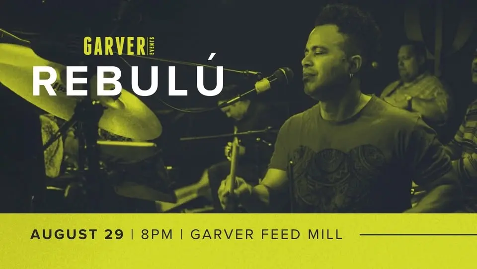 Rebulú at Garver