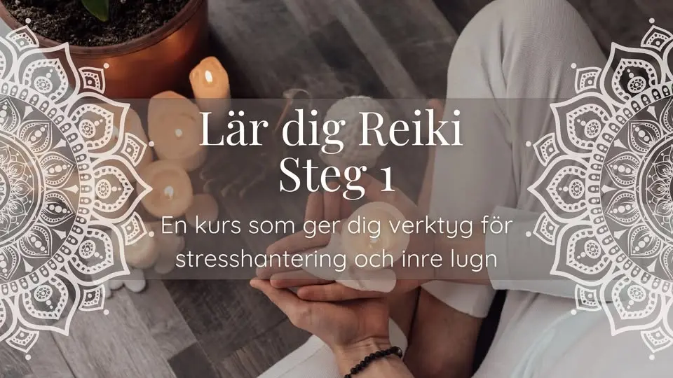 Lär dig Usui Reiki: steg 1