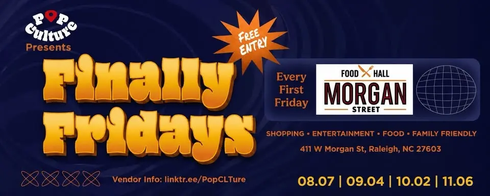 Finally Fridays | Raleigh