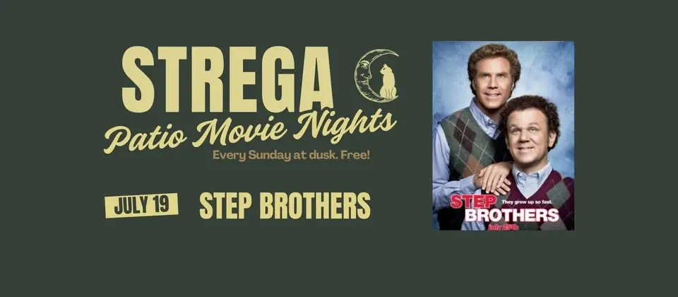 Strega Patio Movie Night - Step Brothers