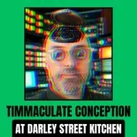 Timmaculate Conception