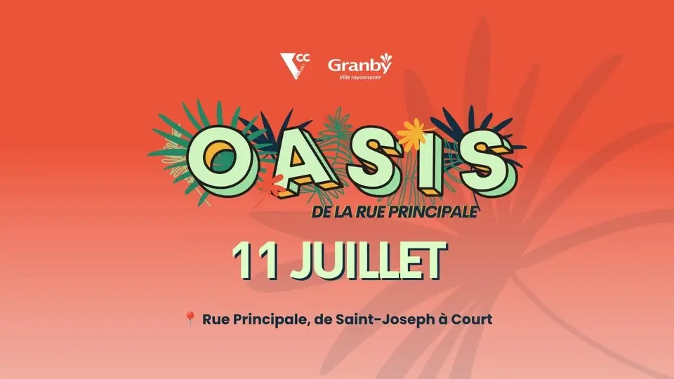 Oasis de la rue Principale - 11 juillet