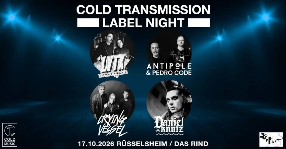 COLD TRANSMISSION LABEL NIGHT 2026 | 17.10.2026 | Rüsselsheim (DE) | Das Rind