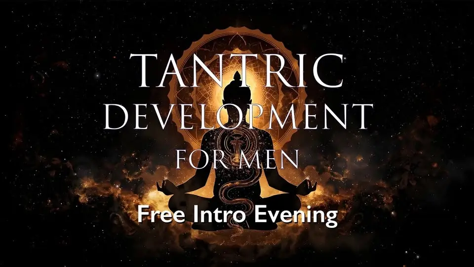 Free Intro: Tantric Development for Men
