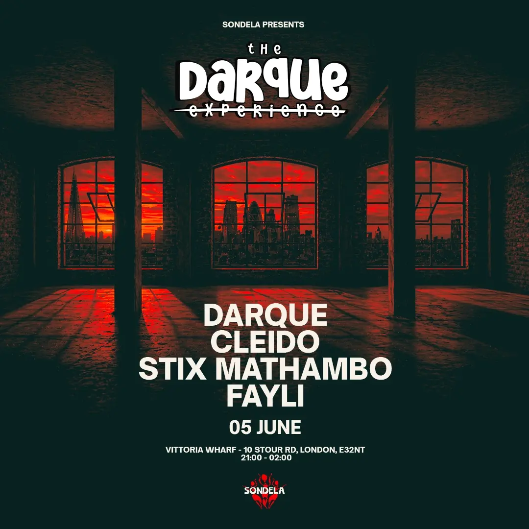 Sondela presents: The Darque Experience