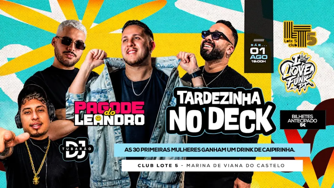 Tardezinha No Deck @ Club Lote 5