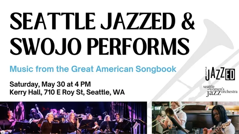 Seattle JazzED & Seattle Women's Jazz Orchestra Performs the Great American Songbook