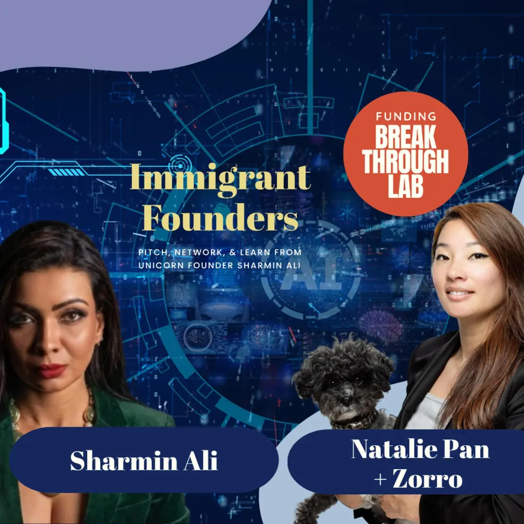 Immigrant Founders: Pitch, Network, & Learn from Unicorn Founder Sharmin Ali