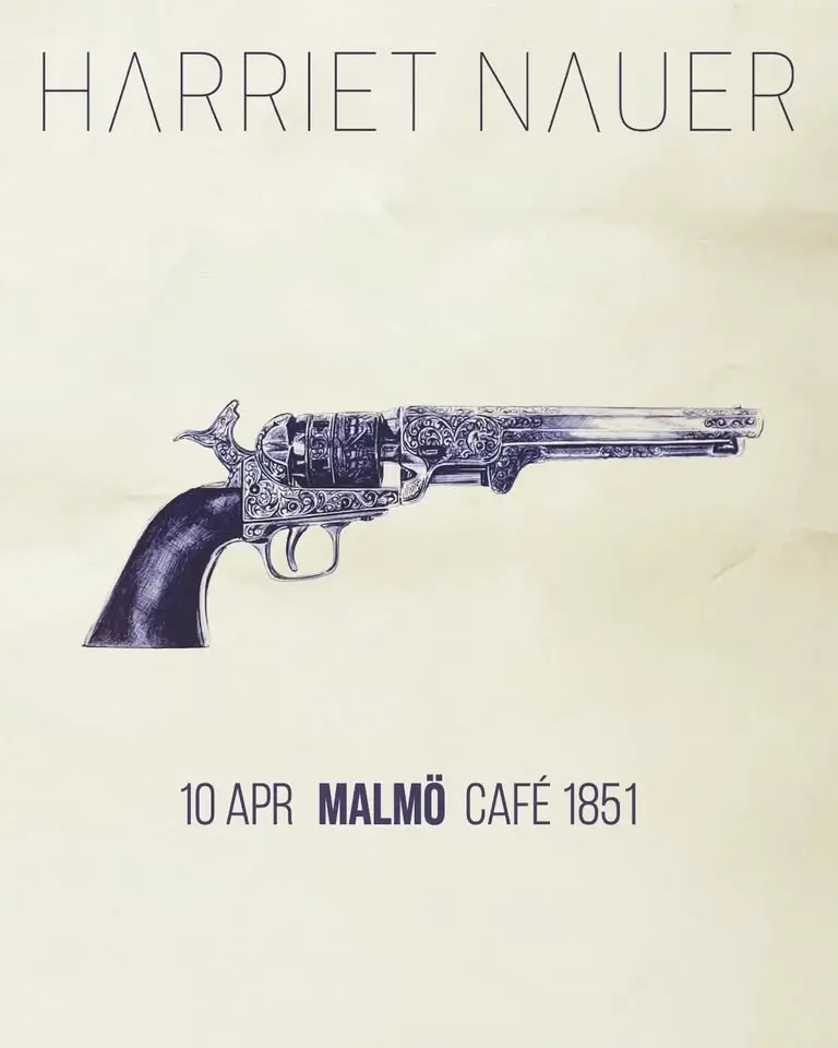 Harriet Nauer | 10 april | Café 1851 - Malmö 