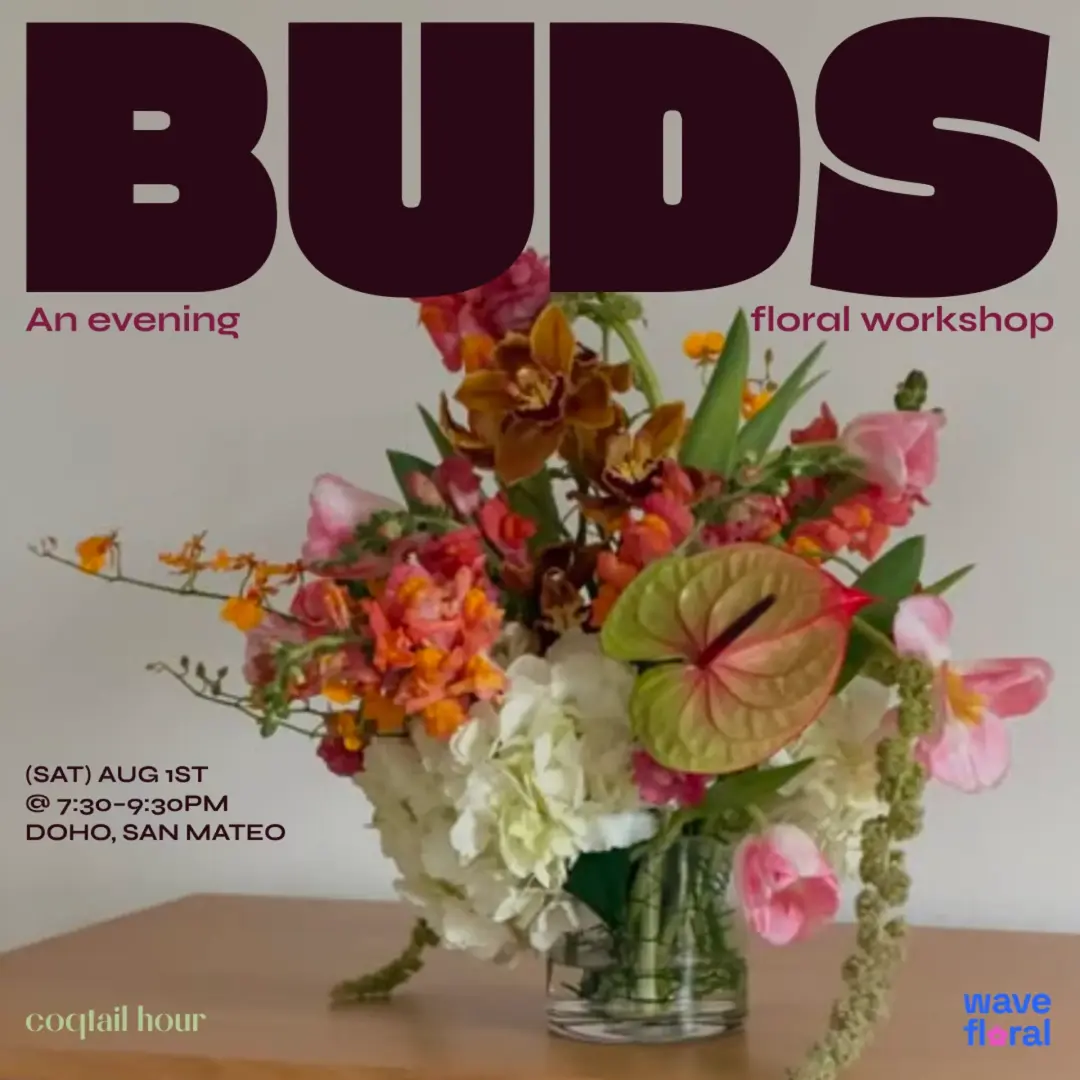 BUDS #2: An evening floral workshop w/ Wave Floral 🌼