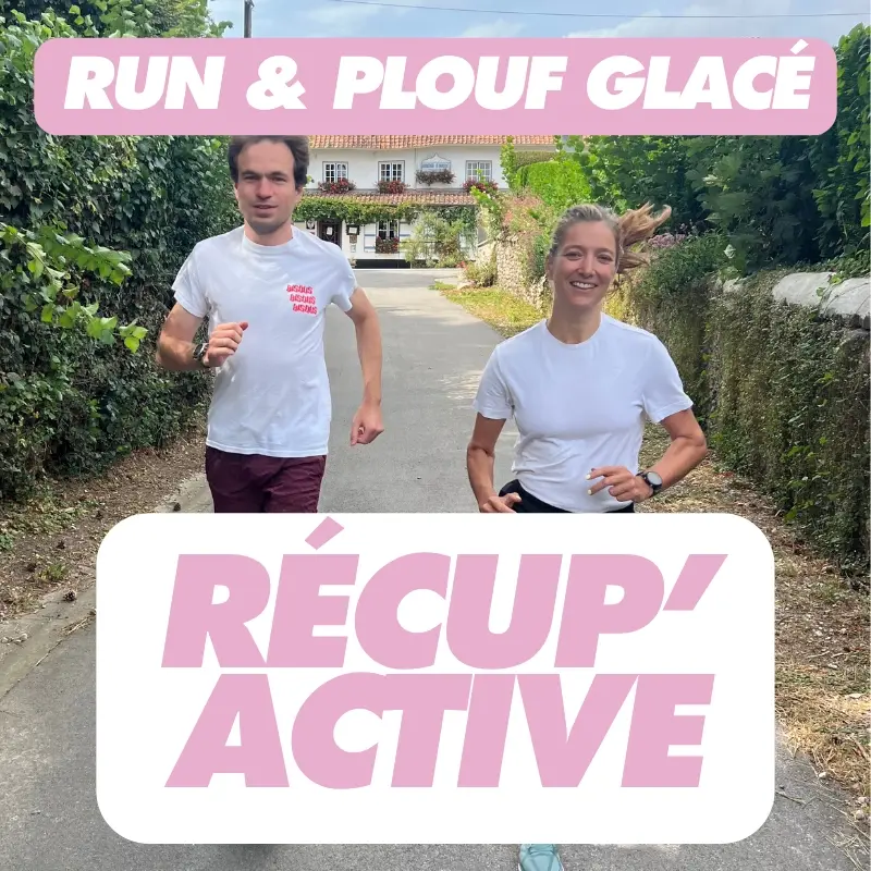 Récup' Active & Plouf Glacé