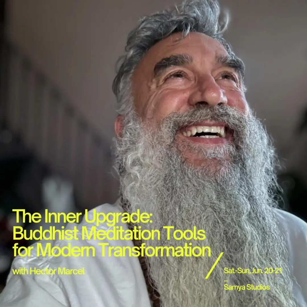 The Inner Upgrade: Buddhist Meditation Tools for Modern Transformation