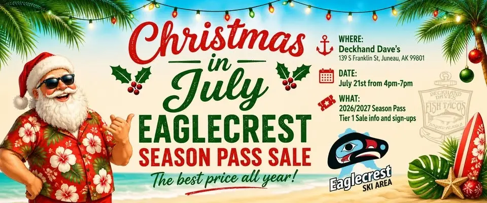 Christmas in July - Eaglecrest 26/27 Season Pass Sale