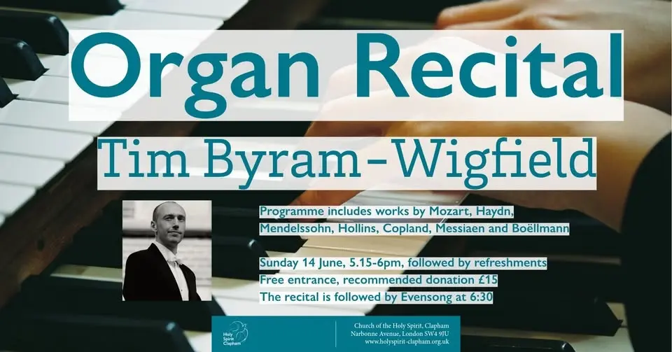 Organ Recital by Timothy Byram-Wigfield