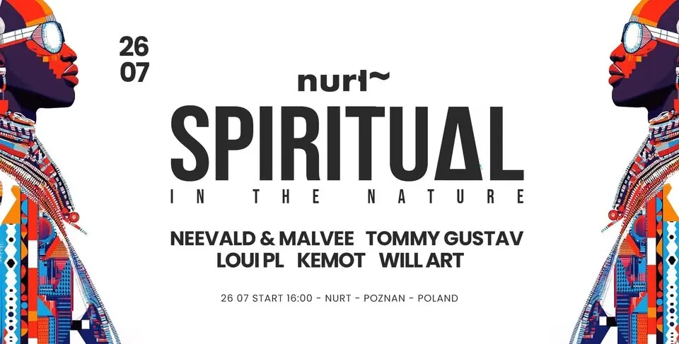 SPIRITUAL IN THE NATURE X NURT X POZNAN