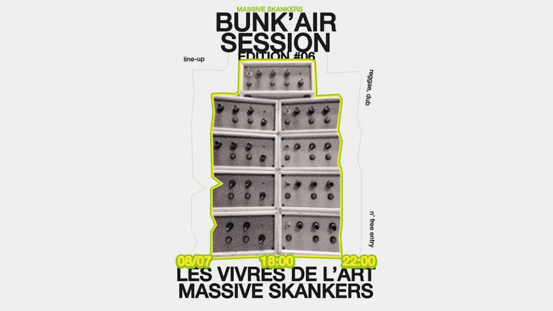 Bunk'air Session #6 Mini Open Air Reggae/Dub