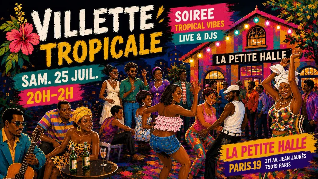 Villette Tropicale - Lives & DJs Latino, Afro & Caraïbes