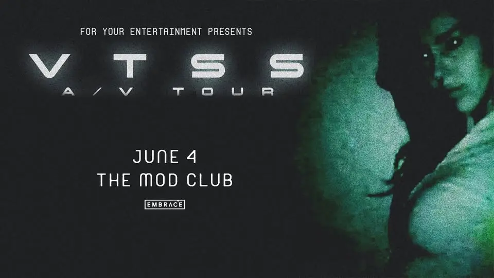 VTSS @ Mod Club | June 4