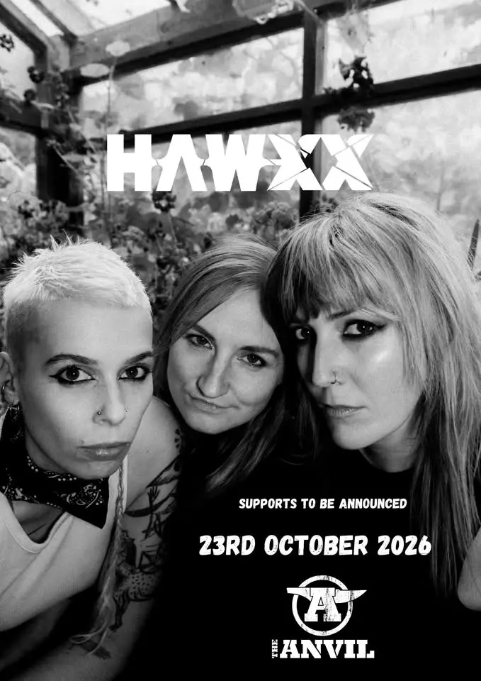 Hawxx // Supports TBA