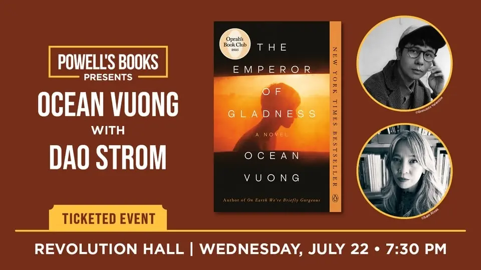 Powell's Presents: Ocean Vuong in Conversation With Dao Strom - TICKETED EVENT