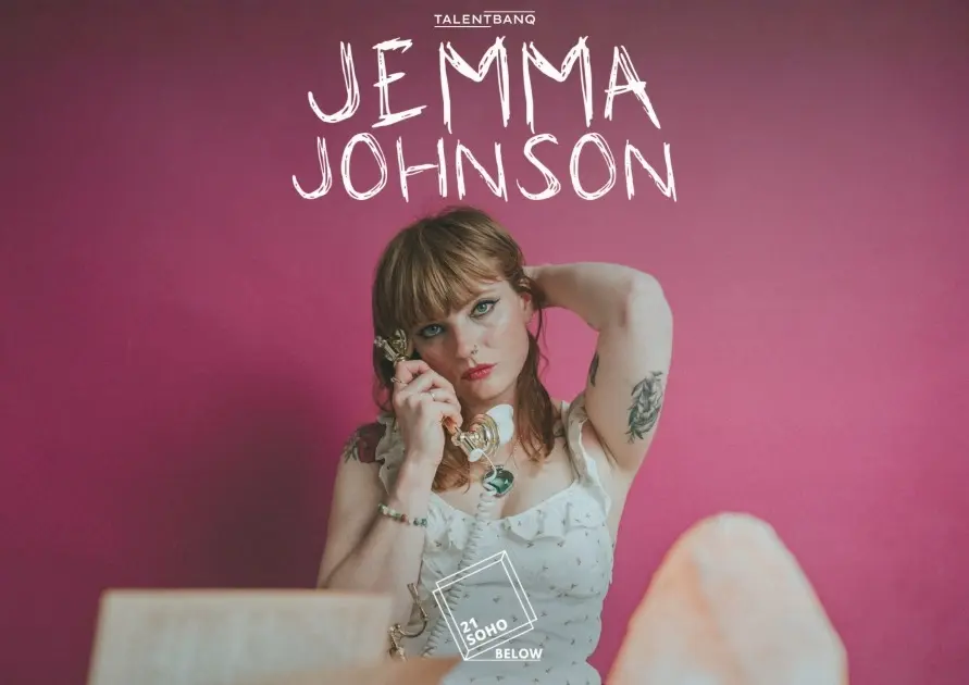 Jemma Johnson LIVE at 21Soho Below